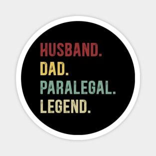 Paralegal Funny Vintage Retro Shirt Husband Dad Paralegal Legend Magnet